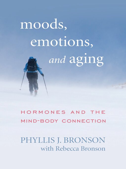 Title details for Moods, Emotions, and Aging by Phyllis J. Bronson - Available